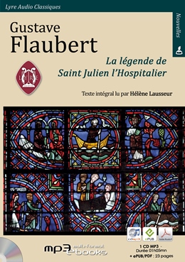 jaquette du livre audio La légende de saint-julien l'hospitalier